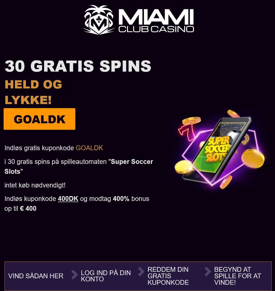 Miami
                                        Club 30 Free Spins